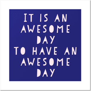 Awesome Day Inspirational Design Posters and Art